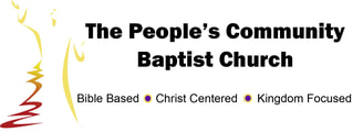 THE PEOPLE'S COMMUNITY BAPTIST CHURCH